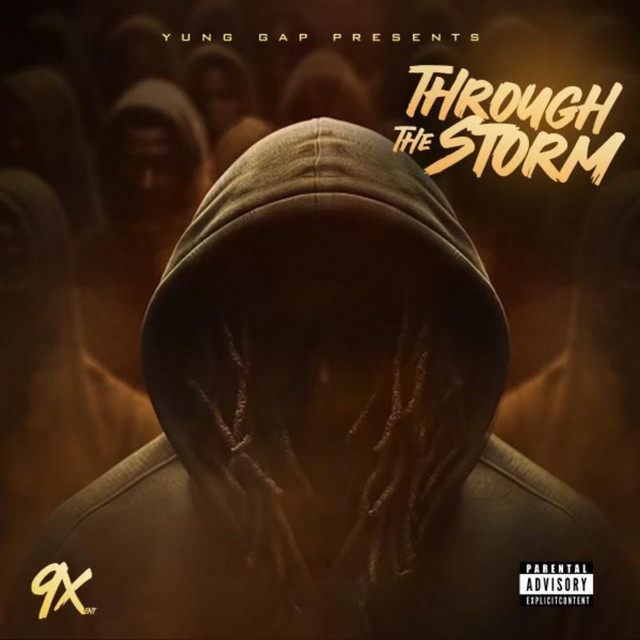 9x Presents : Through The Storm - Album by Yung Gap | Spotify