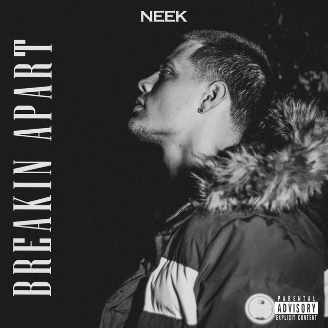 Breakin' Apart - Single by Neek | Spotify