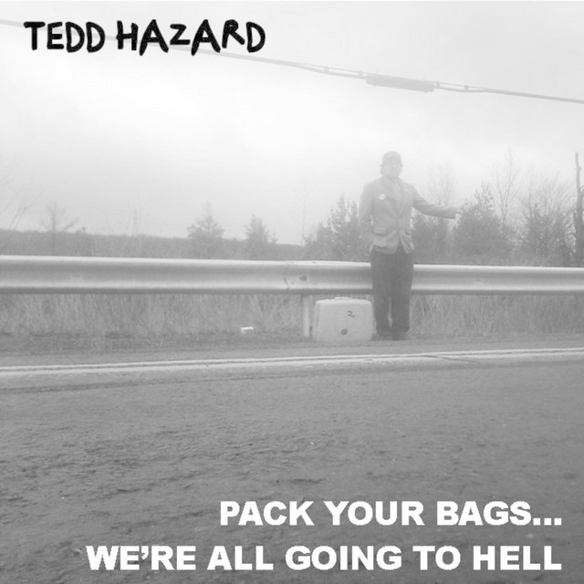 Pack Your Bags...We're All Going to Hell cover art