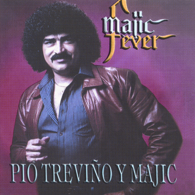 Pio Trevino Y Majic