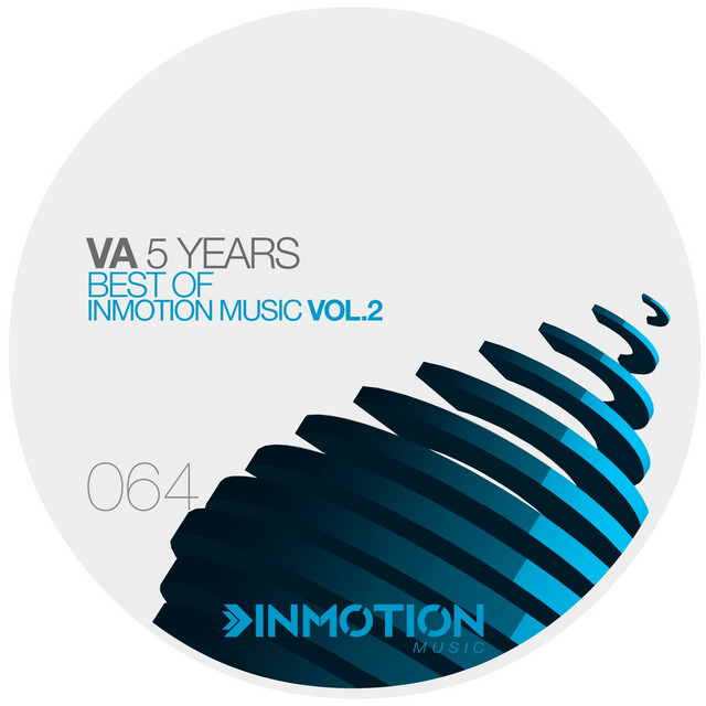 5 Years Best Of Inmotion Music Vol.2 - Compilation by Various Artists ...