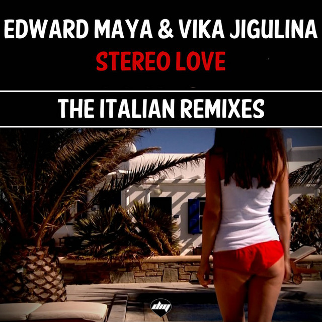Stereo Love (The Italian Remixes) - Single by Edward Maya | Spotify