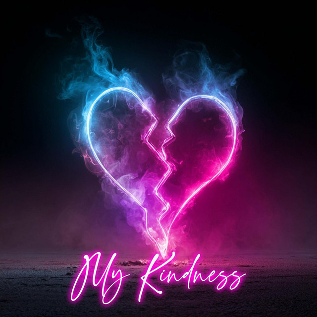 My kindness