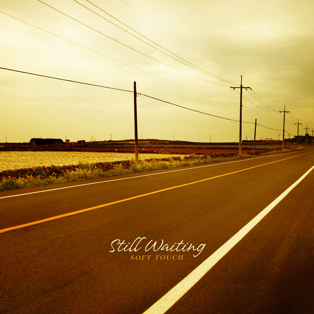 Still Waiting - Single by Soft Touch | Spotify