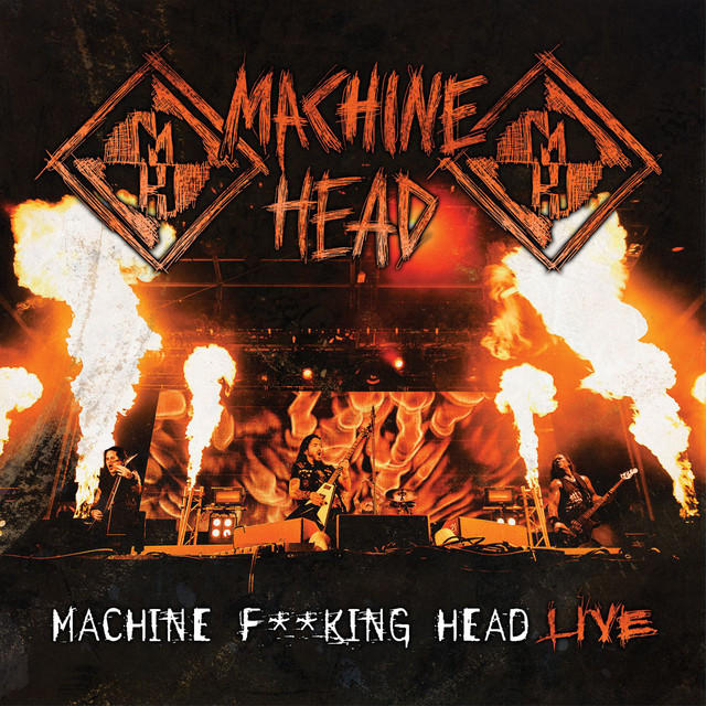 Machine Fucking Head Live (Special Edition) - Album by Machine