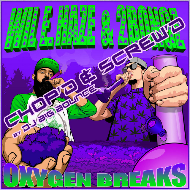 Oxygen Breaks Chopped & Screwed cover art
