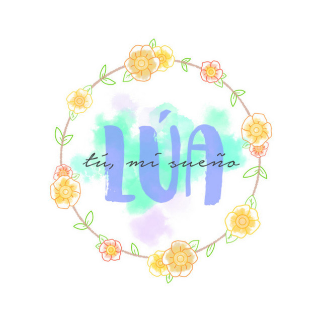 Tú, Mi Sueño by LÚA