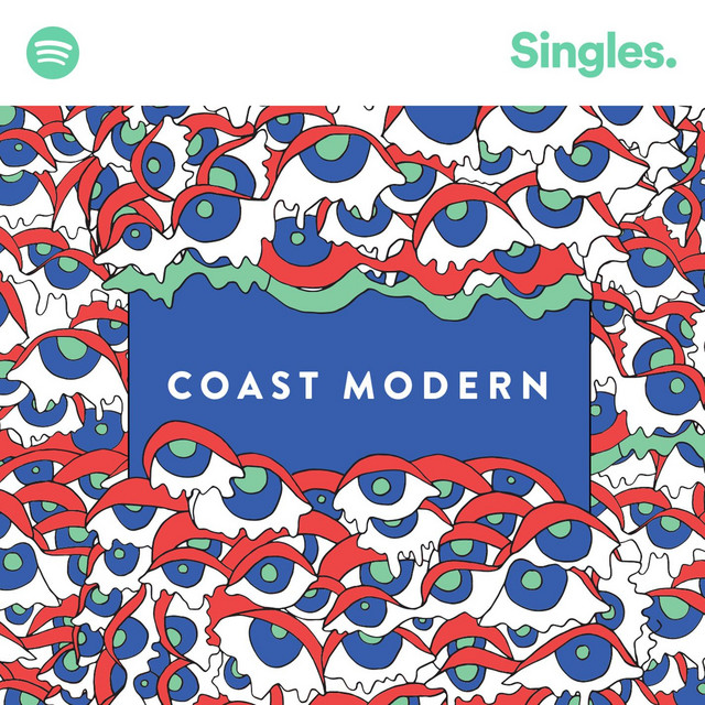 Spotify Singles by Coast Modern
