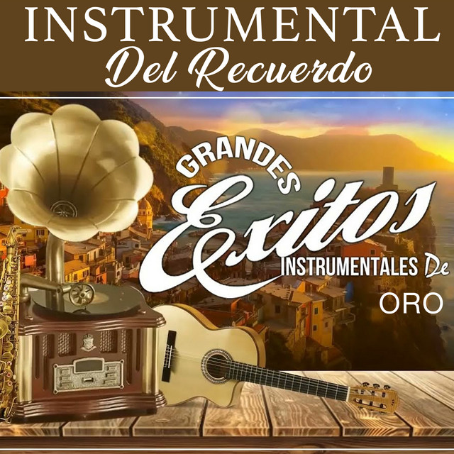 Grandes Exitos Instrumentales de Oro (instrumental) - Album by ...