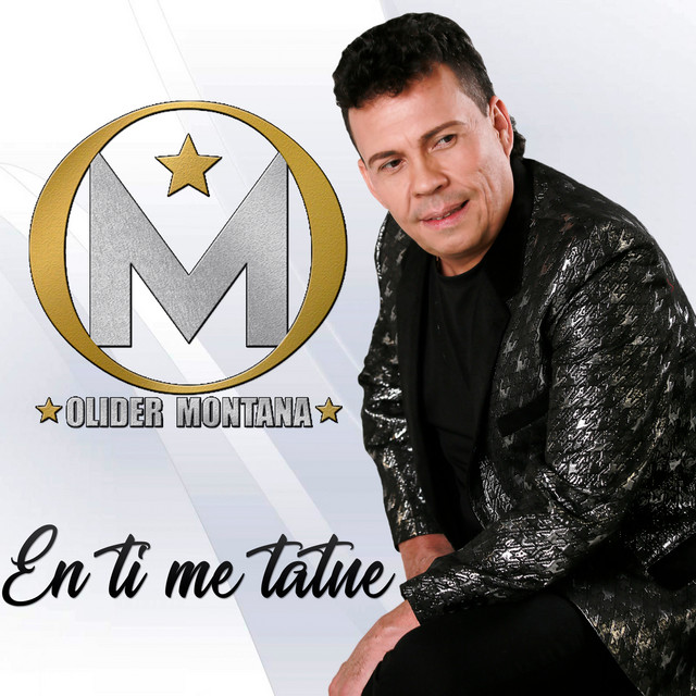 En Ti Me Tatue - Single by Olider Montana | Spotify