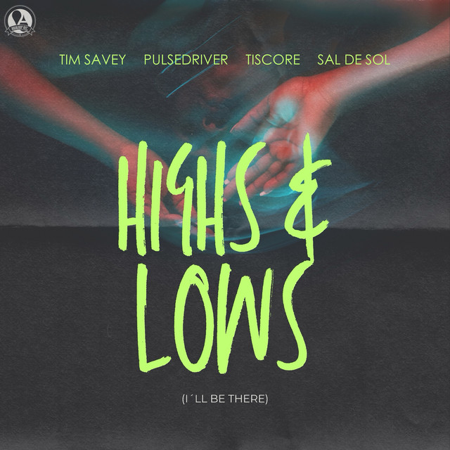 Highs & Lows - I'll Be There