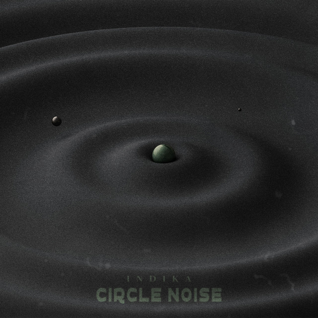 Circle Noise by Indika
