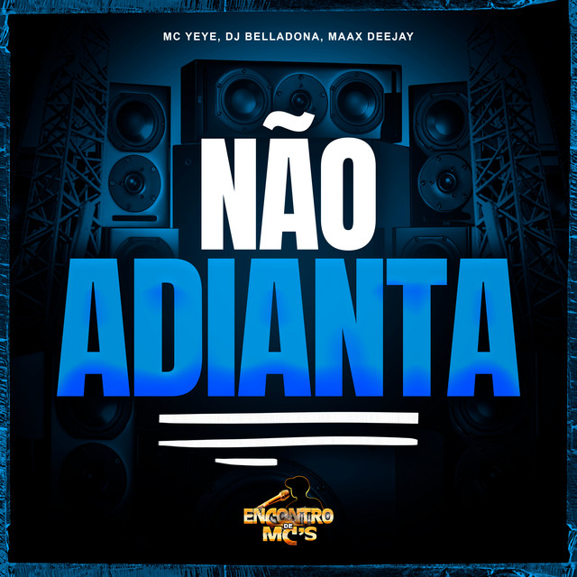Não Adianta