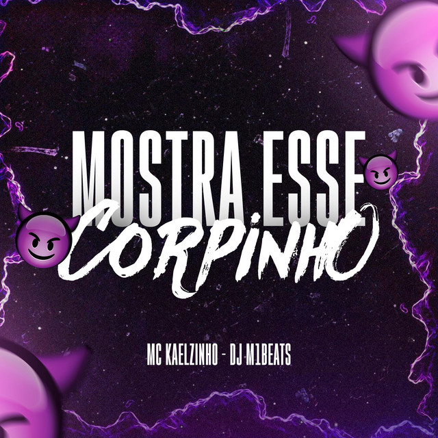 Mostra esse Corpinho