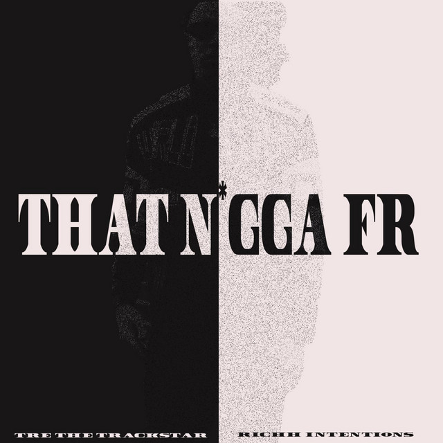 That Nigga Fr