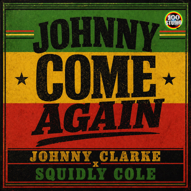 Johnny Come Again - Single by Johnny Clarke | Spotify