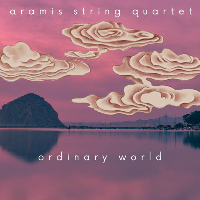 Ordinary World - Single by Aramis String Quartet | Spotify
