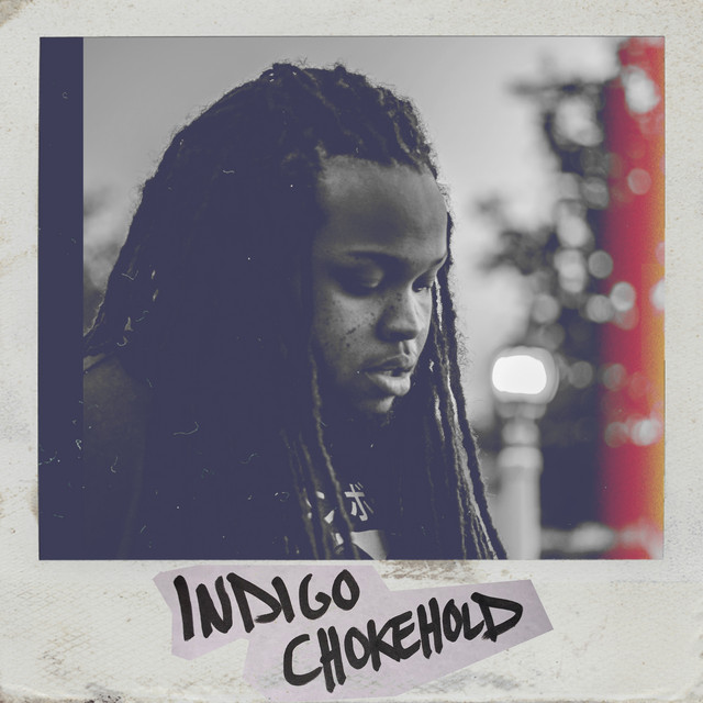 Indigo Chokehold