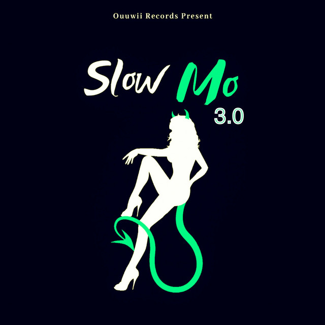 Slow Mo