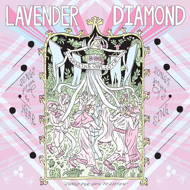 Imagine Our Love — Lavender Diamond