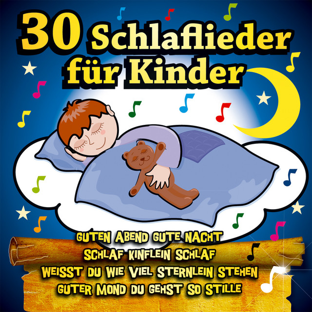 30 Schlaflieder für Kinder - Guten Abend gute Nacht, Weisst Du wieviel Sternlein stehen ?, Schlaf Kindlein schlaf, Wer hat die schönsten Schäfchen ? cover art
