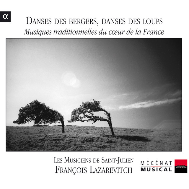 Danses des bergers, danses des loups: Musiques traditionnelles du coeur de la France cover art