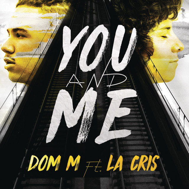 You and Me (feat. La Cris)