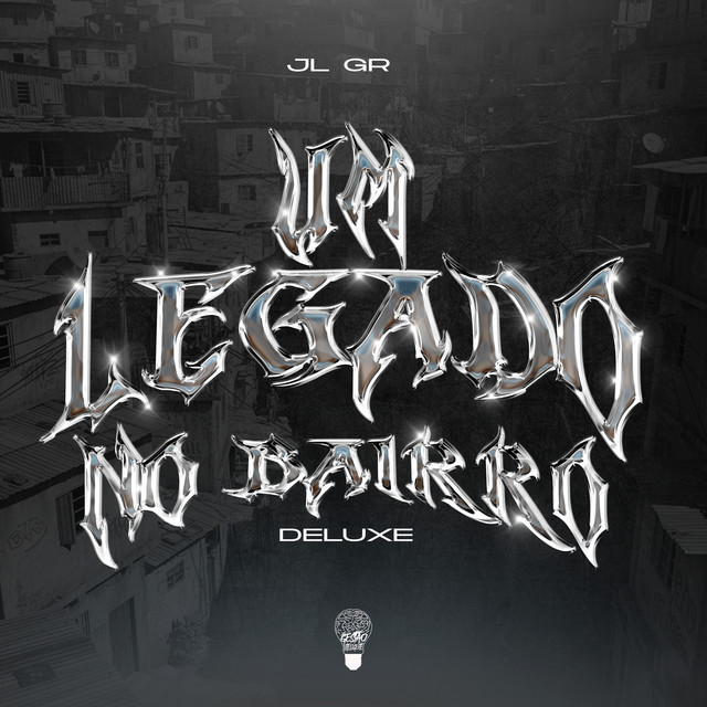 Um Legado no Bairro (Deluxe)