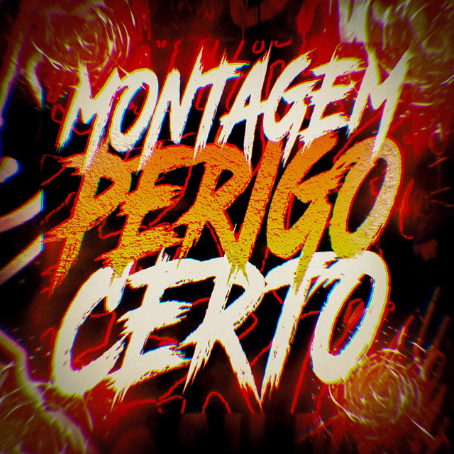 MONTAGEM PERIGO CERTO