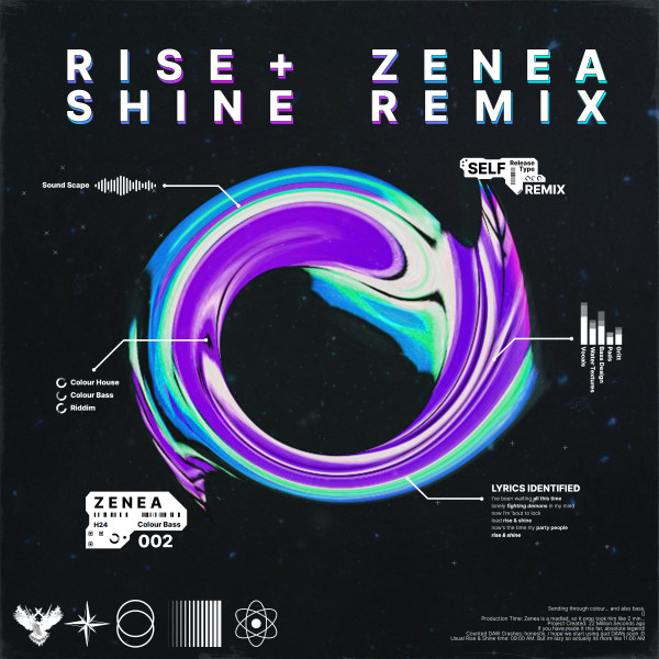 Rise & Shine - ZENEA Remix