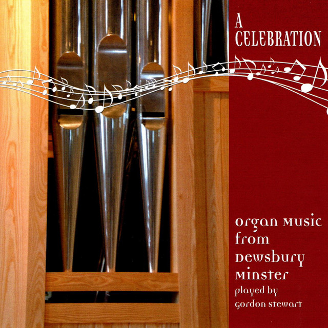 A Celebration: Organ Music from Dewsbury Minster cover