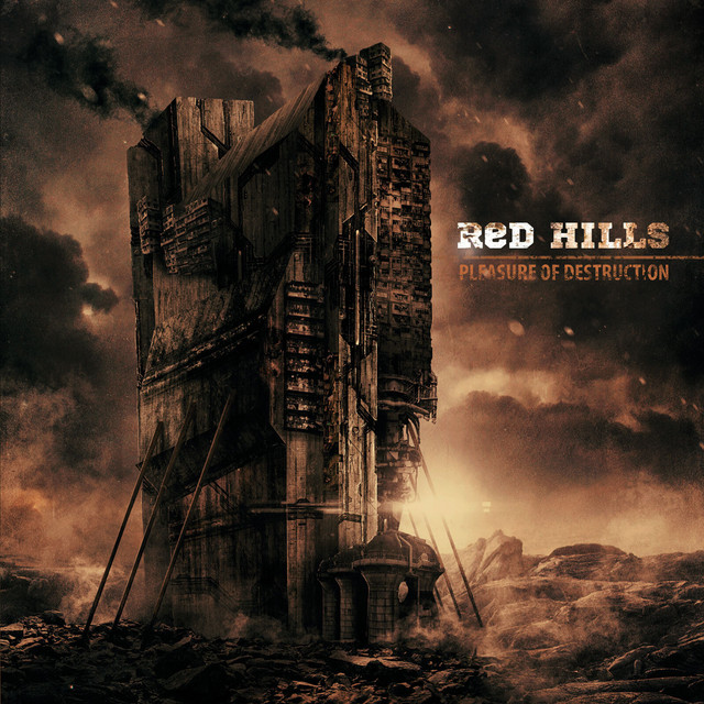 Обкладинка Red hills — Pleasure of Destraction
