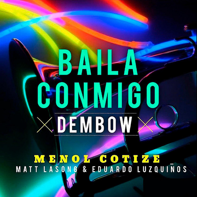 Baila Conmigo el Dembow
