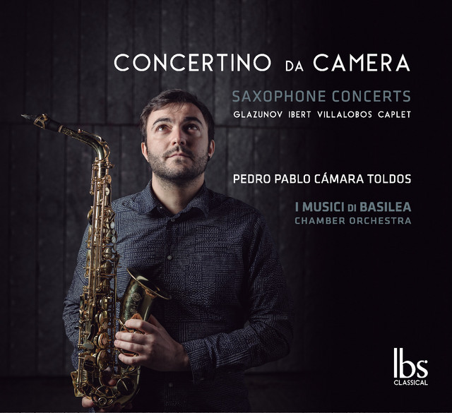 Glazunov, Ibert, Villa-Lobos & Caplet: Concertino da Camara