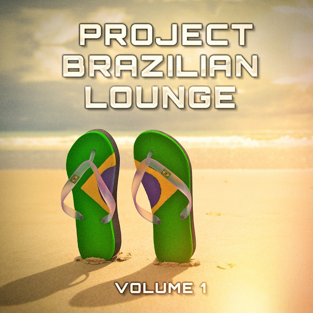 Brazilian Lounge Project, Vol. 1 cover art