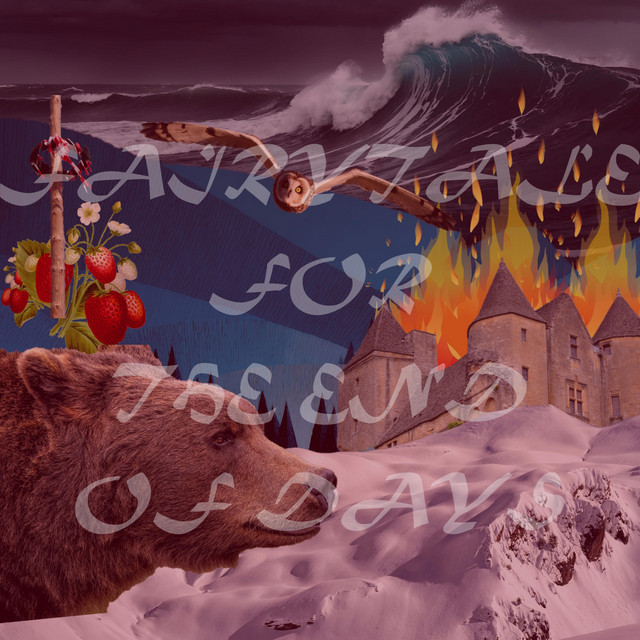 FAIRYTALE FOR THE END OF DAYS cover