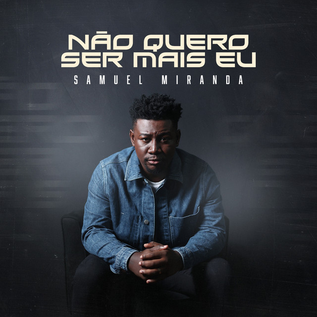 Não Quero Ser Mais Eu