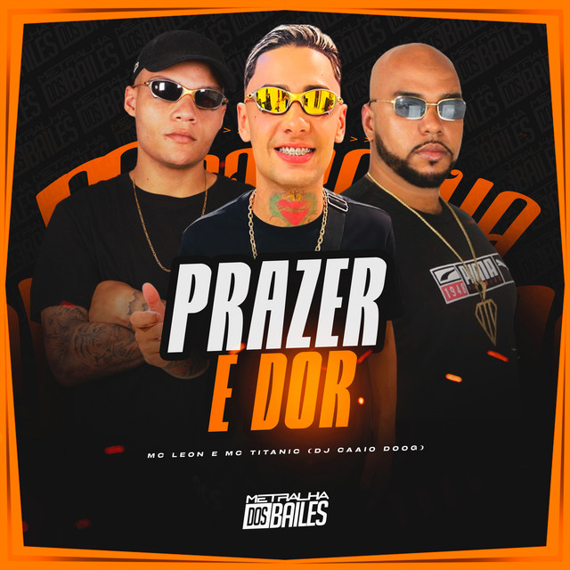  – Prazer e Dor