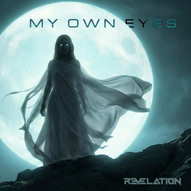 My Own Eyes