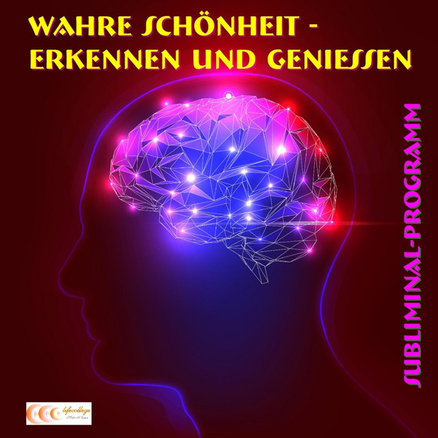 Wahre Schönheit erkennen und genießen - Subliminal-Programm (EP) cover art