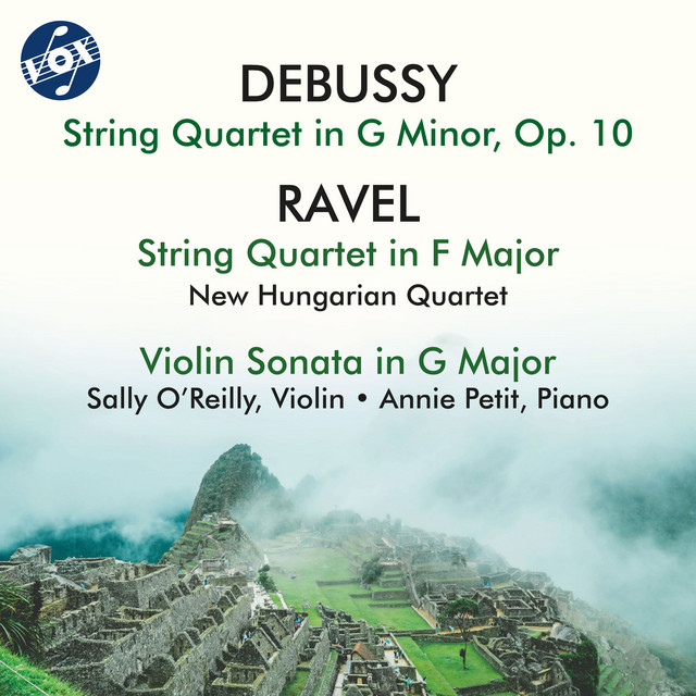 Debussy: String Quartet, Op. 10 - Ravel: String Quartet, M. 35 & Violin Sonata No. 2, M. 77 cover art