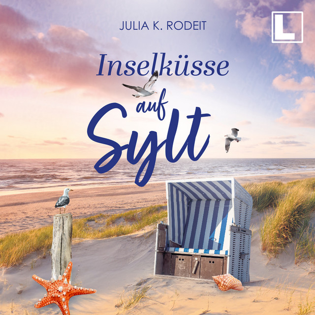 Kapitel 1 - Inselküsse auf Sylt - Inselträume auf Sylt, Band 4