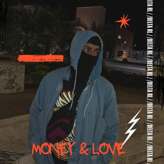 Delta RL – Money & Love