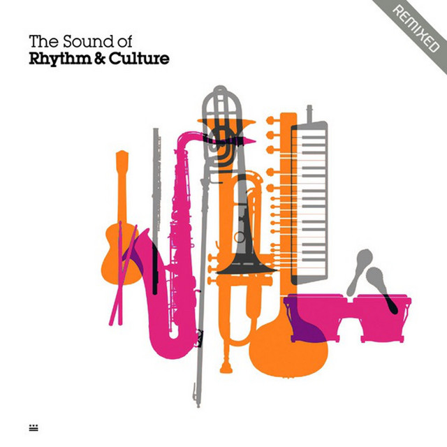The Sound of Rhythm and Culture Remixed cover art
