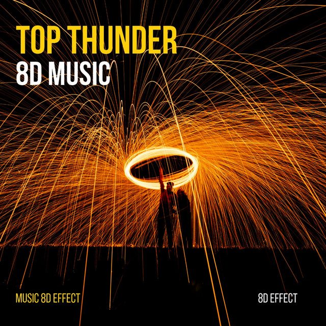 Top Thunder 8D Music (Music 8D Effect) cover art