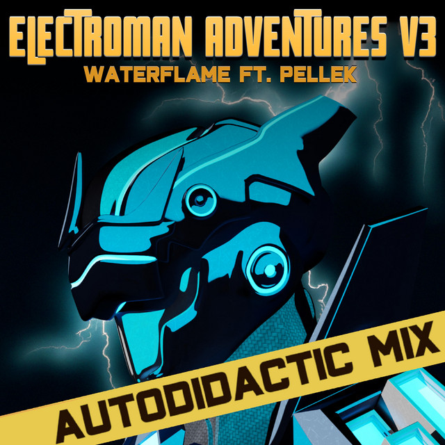 Electroman with Vocals (Autodidactic Mix) cover art