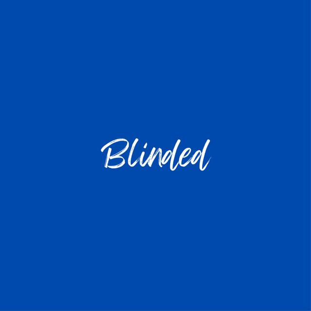 Blinded