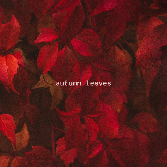 Обкладинка: Autumn Leaves — Olexandr Ignatov
