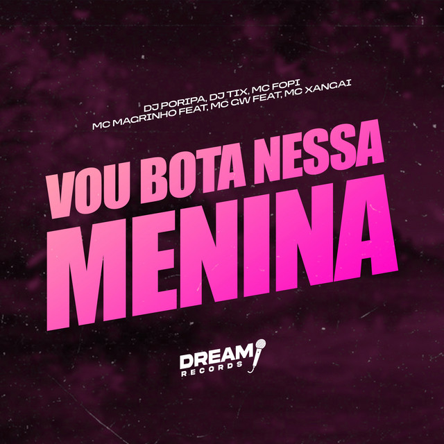 MTG - VOU BOTA NESSA MENINA