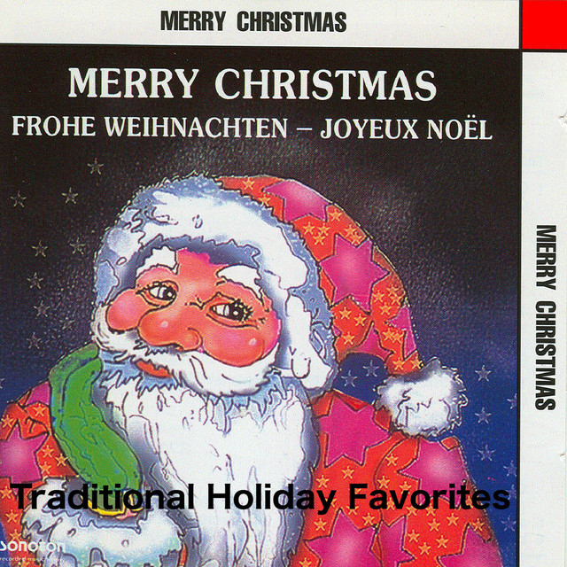 Merry Christmas: Traditional HOLIDAY Favorites